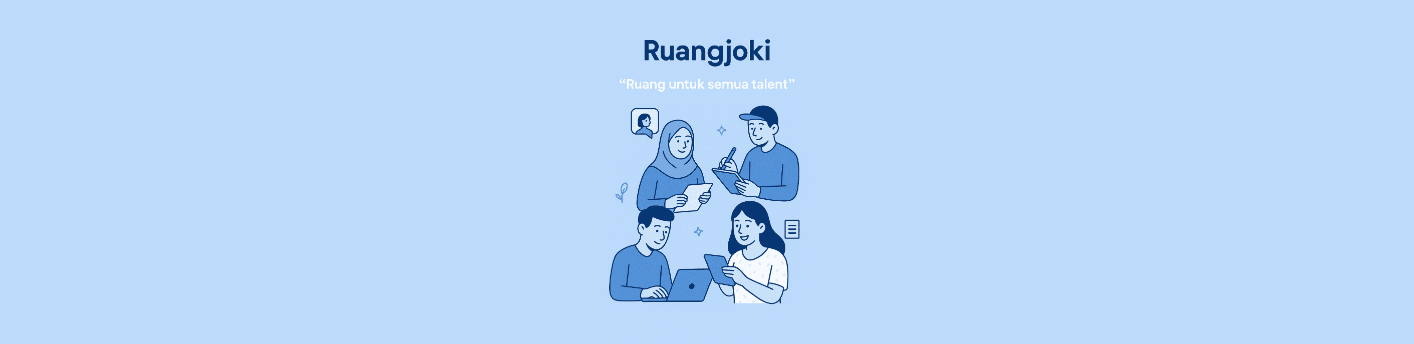 Ruang untuk semua talent